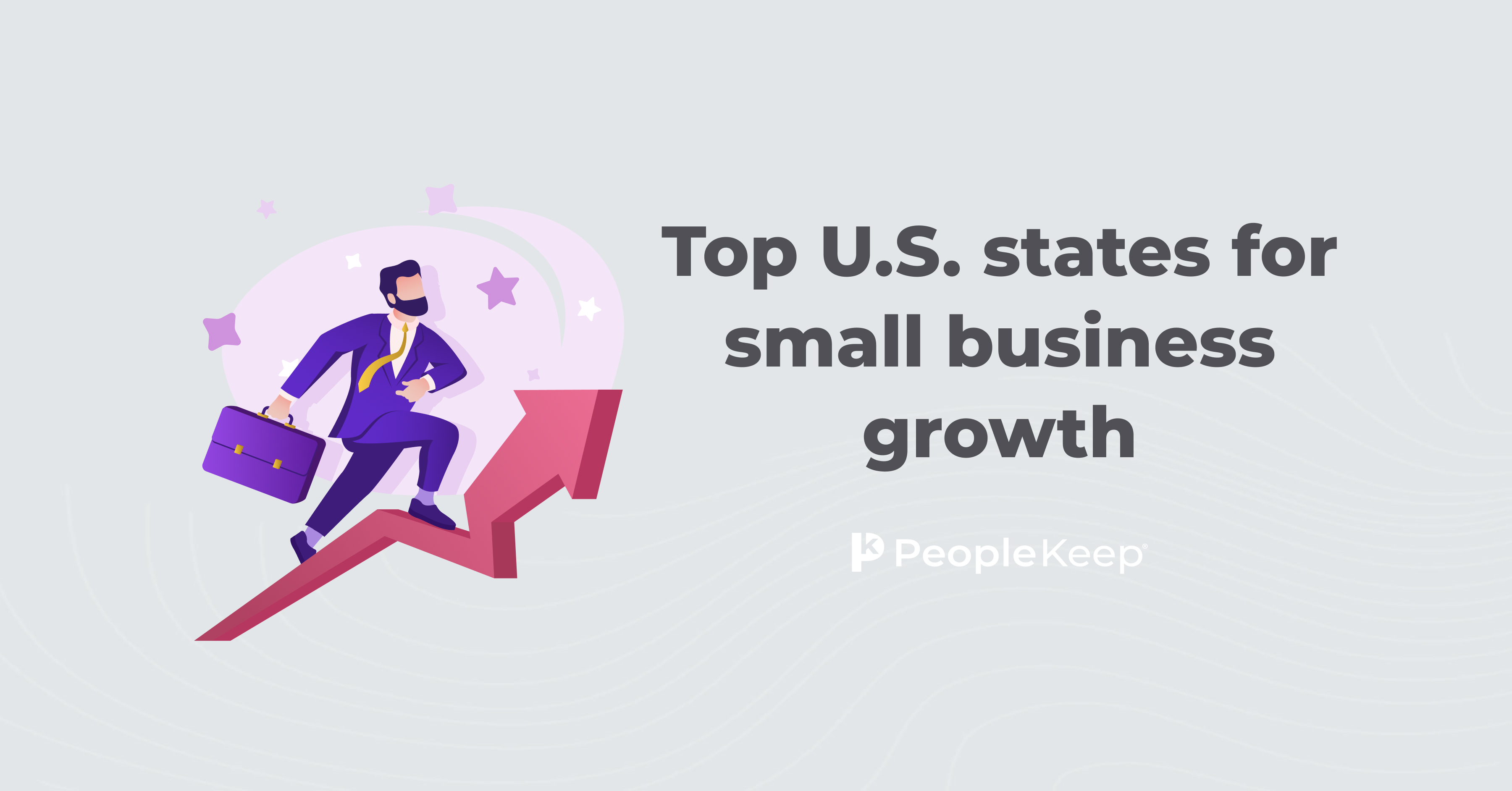Top U.S. states for small business growth